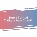 How I Turned Critique into Growth